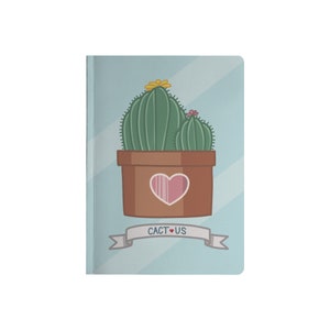 Cact &lt;3 Us | Paperback Journal | Cactus Journal | Notebook | 5.75&quot; x 8&quot;| 7.25&quot; x 10&quot;