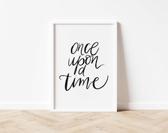Once Upon a Time Hand-lettered Print