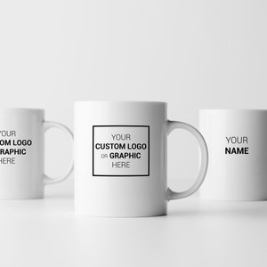 Custom Ceramic Coffee Mug White | Add your own Logo, Text, Image or Artwork | Your Logo Here | Custom Designs Mug Bulk | Company Logo Mug