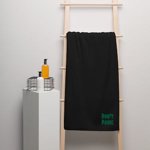 DON'T PANIC embroidered Turkish cotton towel