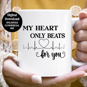 Romantische liefde SVG: My Heart Only Beats For You - Instant Download
