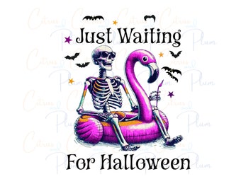May include: A skeleton wearing sunglasses sits on a pink flamingo float with the text "Just Waiting For Halloween".