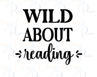 Wild About Reading SVG Design - Fun Bookworm Clipart