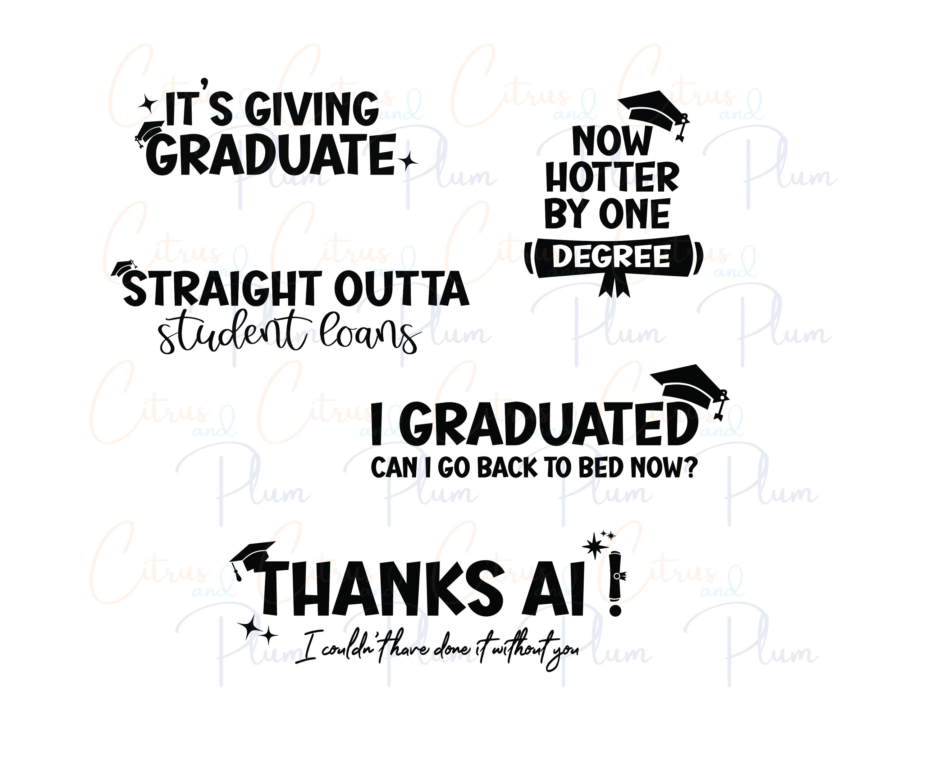 Graduation SVG Bundle - Funny Senior 2025 Quotes for Shirts, Mugs, Sublimation, Digital Download