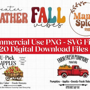 May include: A digital download set of 20 autumn-themed SVG and PNG files. The images include a red truck filled with pumpkins, a sign that says "U-Pick Apples", and a sign that says "Fall Vibes".