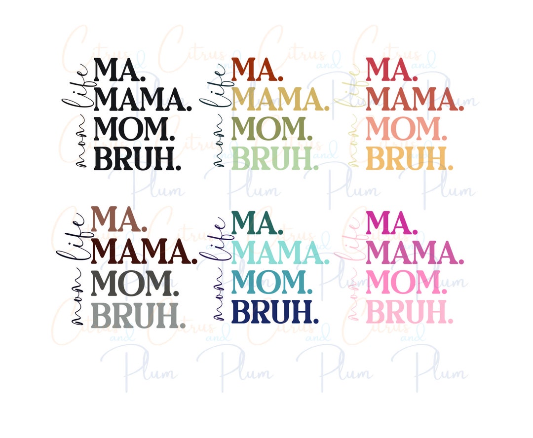 Ma Mama Mom Bruh: the Evolution of Mom! - Etsy