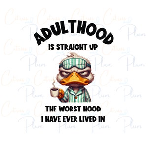 Adulthood Is The Worst Hood SVG Design - Sarcastic SVG Files
