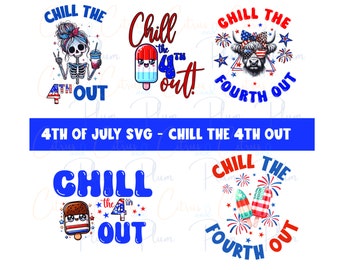 4th of July SVG | Chill The 4th Out Mini Bundle