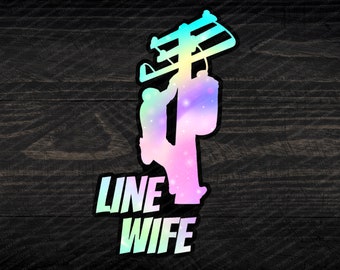 Line Wife Sticker: Lineman Climbing Pole, Utility Worker Gift