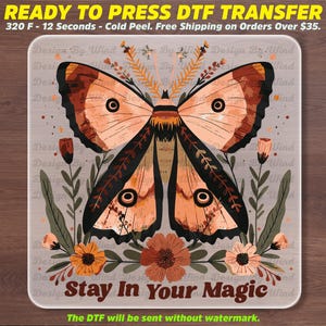 Butterfly DTF Transfer, Stay In Your Magic DTF Print, Full Color Heat Transfer, Ready to Press DTF Sheet, Custom dtf Design