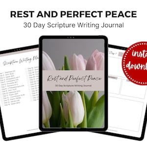 Rest and Perfect Peace 30 Day Scripture Writing Journal, Scripture Writing Plan