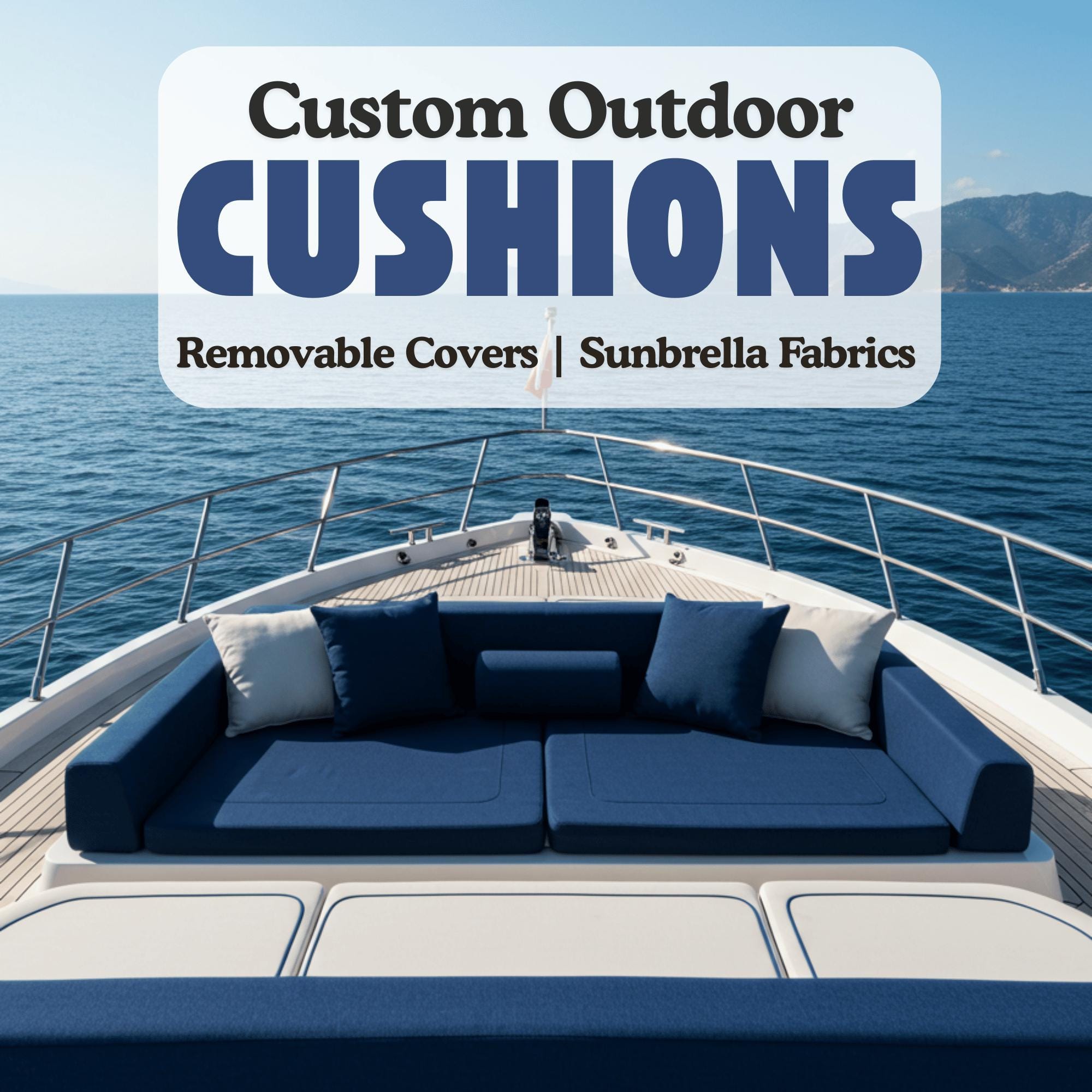 Custom Fit Outdoor Cushion | Waterproof Cushion| Any Size & Shape | Custom Fit Patio Seat Cushion | Yatch deck Cushion | Boat Cushions