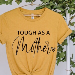 Tough As A Mother Svg, Mom Life Svg, Girl Mom Svg, Boy Mom, Digital File , Mom Quote ,  Silhouette Cricut File
