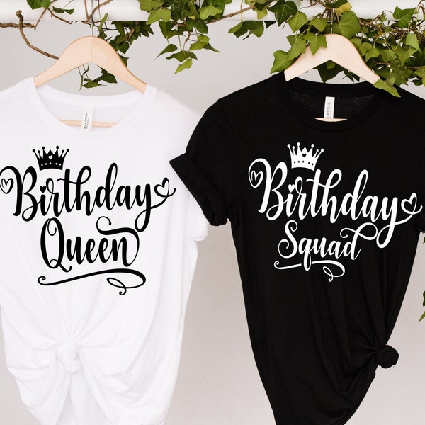 Birthday Queen Shirt Svg, Birthday Svg, Birthday Shirt Svg, Birthday Squad Svg, Birthday Matching shirt Svg, Png, Dxf