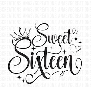 Sweet Sixteen svg 16. Geburtstag svg Geburtstagsgeschenke svg 16thBirthday svg Sofortiger download Cricut Datei svg eps dxf png
