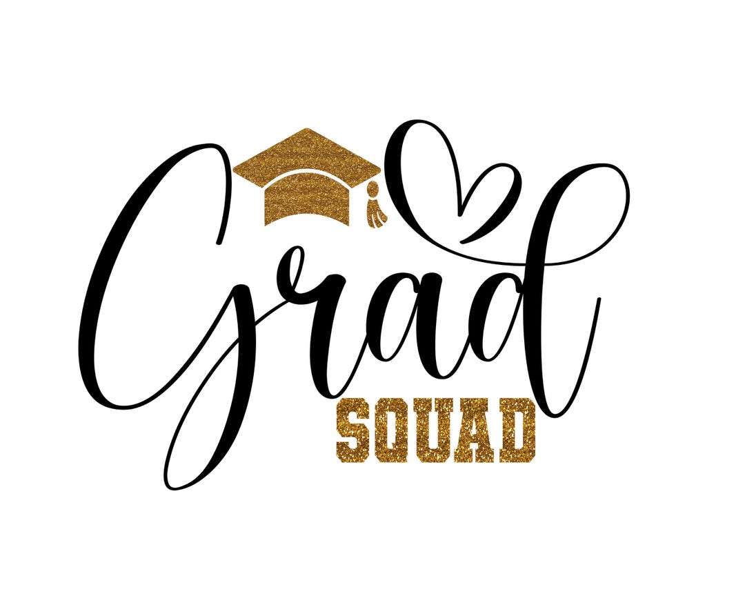 Grad Squad SVG, Class of 2025, Graduation Cut File (digital Download ...