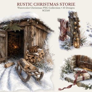 May include: A digital collection titled RUSTIC CHRISTMAS STORIE featuring watercolour illustrations of a snow-covered wooden shed with firewood, a wooden sled, a rustic fence with a plaid blanket, gold bells, a lantern, and a gift box with ribbon.