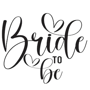 Bride To Be Svg, Bridal Party Svg Cricut plik do cięcia, Silhouette plik do cięcia, Natychmiastowe pobieranie, SVG, Zaręczony SVG, Bride to Be