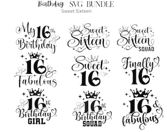 Sweet Sixteen SVG Bundle, Birthday Girl, Cricut, Silhouette (Digital Download)