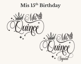 Mis Quince SVG Bundle, Quinceanera Birthday Latina Design (Digital Download)