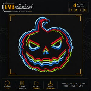 May include: An embroidery design featuring a glitch-effect pumpkin with a jagged grin and triangular eyes in red, green, and blue outlines. The text EMBrotherhood DESIGNED TO BE STITCHED appears at the top, with 4 SIZES INCLUDED and file formats listed.