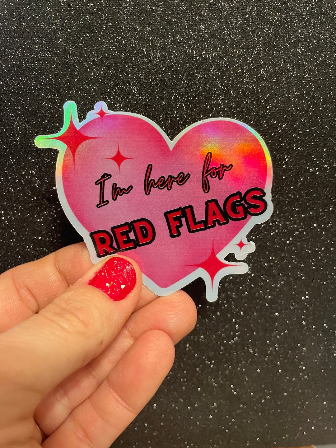 Bookish Stickers, I’m Here for Red Flags Glossy Holographic or ...