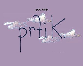 you are prfiK. iPhone Background Digital Download
