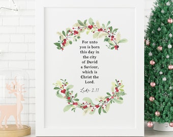 LUKE 2:11 Christmas Bible Verse Print | Bible Verse Printable Wall Art | For Unto You Is Born This Day A Saviour Watercolor Scripture Print