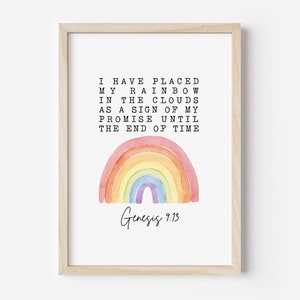 May include: A watercolor painting of a rainbow with the text "I have placed my rainbow in the clouds as a sign of my promise until the end of time" and "Genesis 9:13" below the rainbow.