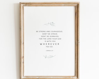 JOSHUA 1:9 Scripture Art | Bible Verse Printable Wall Art | Be Strong And Courageous Encouraging Christian Home Decor | Christian Teen Gift