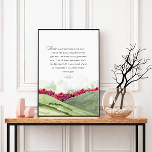 ISAIAH 43:18,19 I am making a way in the wilderness |  Watercolor Bible Verse Printable Wall Art | Modern Scripture Print | Isaiah Wall Art