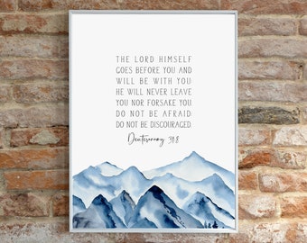 DEUTERONOMY 31:8 The Lord Himself goes before you and will be with you  | Modern Bible Verse Wall Art Scripture  | Christian Home Decor Art