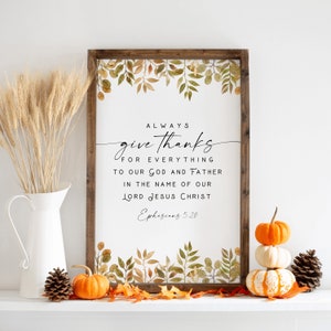 EPHESIANS 5:20 Give Thanks Scripture Print | Bible Verse Printable Wall Art | Always Give Thanks | Fall Thanksgiving Christian Home Decor