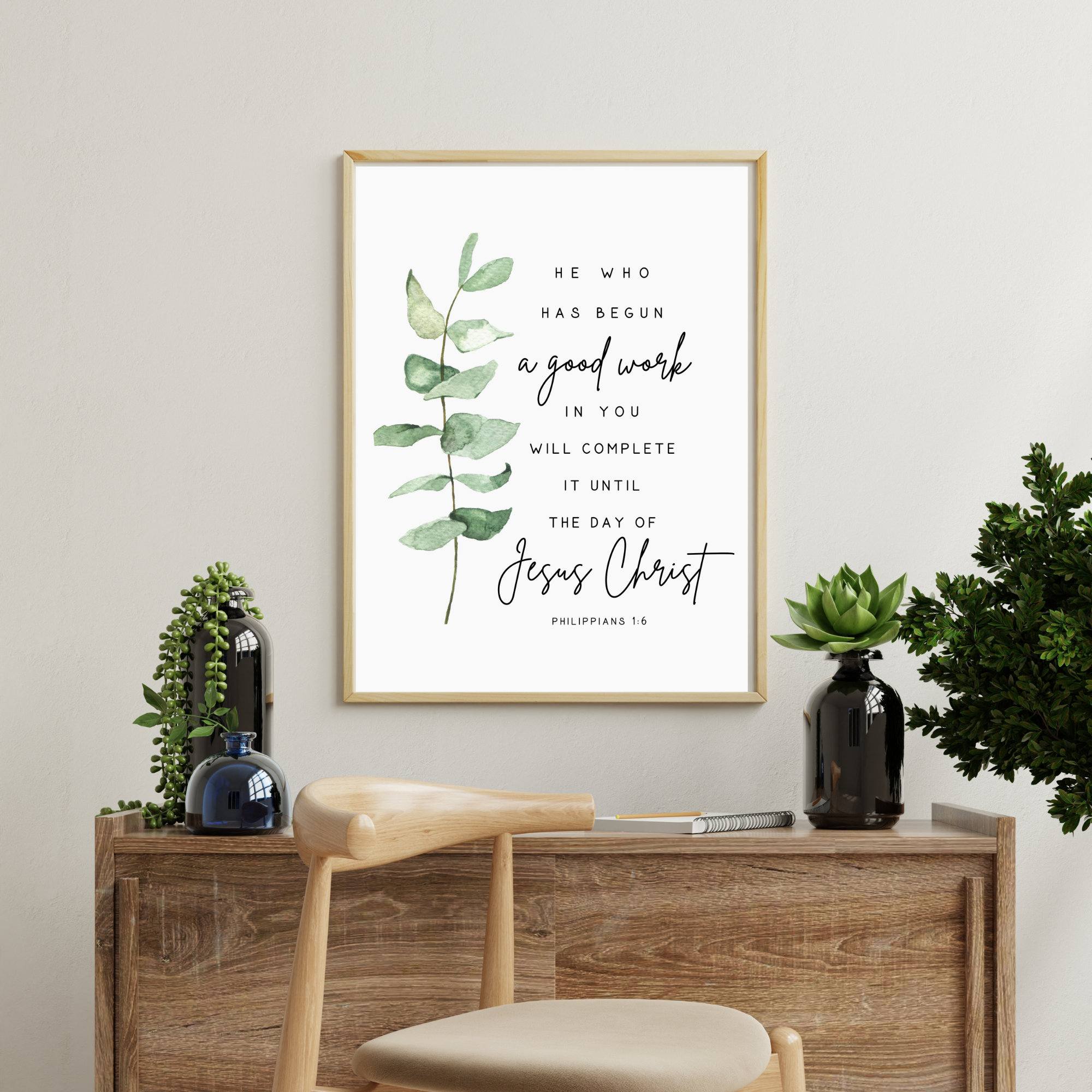 PHILIPPIANS 1:6 He Who Has Begun A Good Work in You | Bible Verse Wall ...