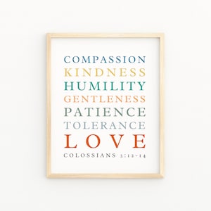 COLOSSIANS 3:12-14 Scripture Home Decor Print | Bible Verse Printable Wall Art | Compassion Kindness Humility Patience Love Christian Poster