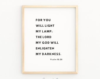 Psalm 18:28 For You Will Light My Lamp Minimalist Christian Artwork Printable Bible Verse Wall Art Baptism Gift Scripture 8x10 4x6 5x7 Print
