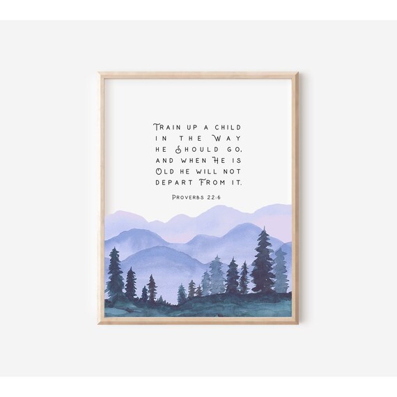 PROVERBS 22:6 Train Up A Child In The Way He Should Go | Modern Scripture Watercolor Printable | Bible Verse Wall Home Decor | Nursery Art