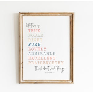 PHILIPPIANS 4 8 Whatever is true | Bible Verse Printable Wall Art | Modern Scripture Printable | Verse Wall Home Decor | Digital Download