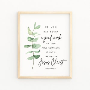 PHILIPPIANS 1:6 He Who Has Begun A Good Work In You | Bible Verse Wall Art | Modern Scripture Watercolor Printable | Christian Home Decor