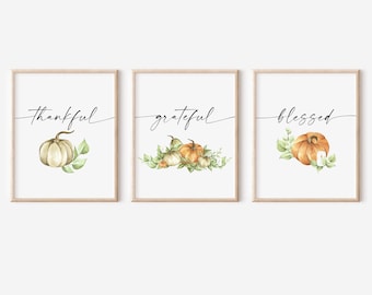 Set of 3 Thankful Grateful Blessed Printable Wall Art | Thanksgiving Wall Decor | Set of 3 Autumn Watercolor Pumpkin Print 8x10 | Fall Print