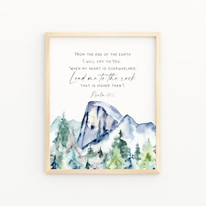 PSALM 61:2 When My Heart Is Overwhelmed Lead Me To The Rock That Is Higher | Bible Verse Printable Wall Art | Scripture Home Decor Printable