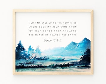 Psalm 121:1-2 I Lift Up My Eyes To the Mountain Christian Artwork Printable Horizontal Bible Verse Wall Art Baptism Gift Christian Art Decor