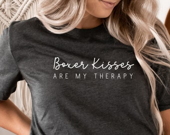 Boxer Dog Mom T-shirt, Boxer Kisses are My Therapy T-shirt, Dog Mom T-shirt, Boxer Dog Presenter