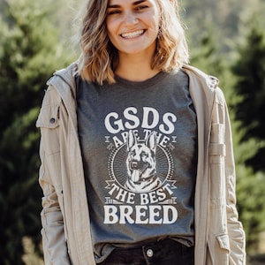 German Shepherd Shirt German Shepherd Best Breed Tshirt GSD Mom Shirt German Shepherd Outfit German Shepherd Graphic Tee