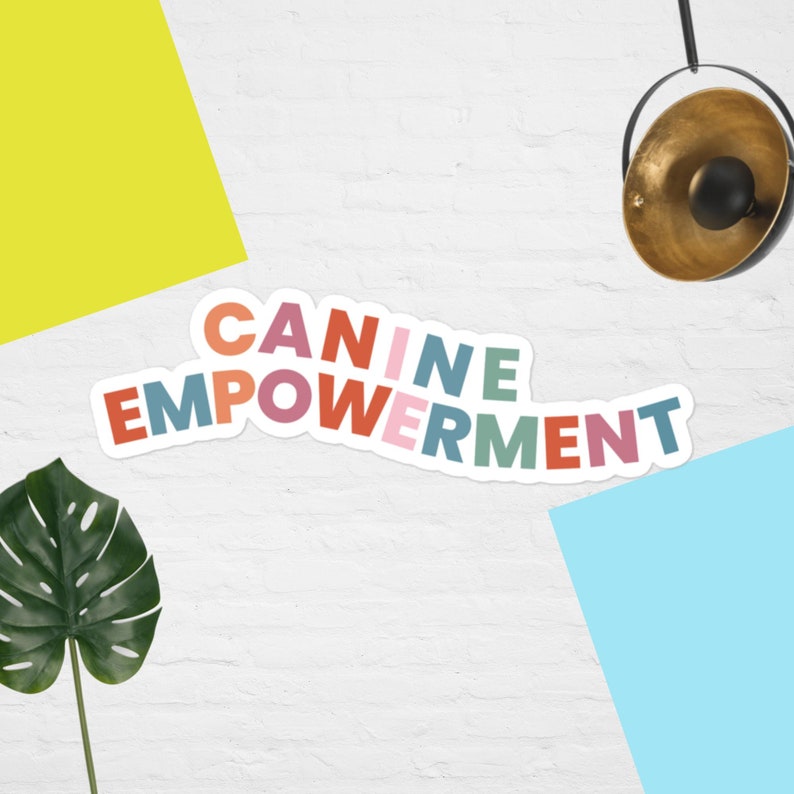 Canine Empowerment Sticker Positive Reinforcement Dog - Etsy