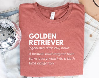 Golden Retriever Shirt, Golden Retriever Dog Definition Shirt, Golden Mama Shirt, Golden Retriever Gift, Golden Retriever Tshirt Graphic Tee