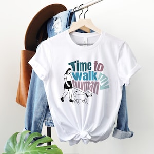 Time to walk my human unisex t-shirt - Dog walker shirt - Dog Walking Gear and Apparel - R+ Dog Training