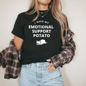Emotional Support Potato T-Shirt, Fun Graphic Tee, Casual Outfit, Cute Everyday Wear, Comfortable Stylish Shirt, Gift for Friends