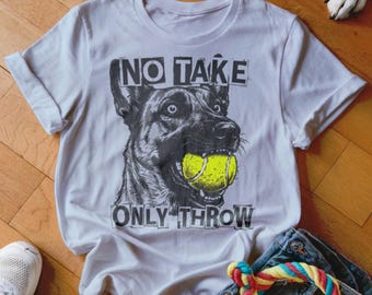 No Take Only Throw T Shirt, Dog Lover Gift, German Shepherd Tee