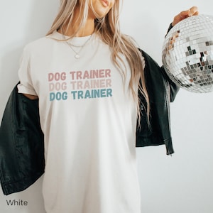 Dog Trainer Shirt, Dog Training T-shirt, Dog Trainer Gift, Dog Trainer Graphic Tee, Dog Trainer Crewneck Tshirt